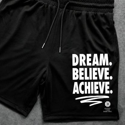 Dream. Believe. Achieve. - Shorts - Black
