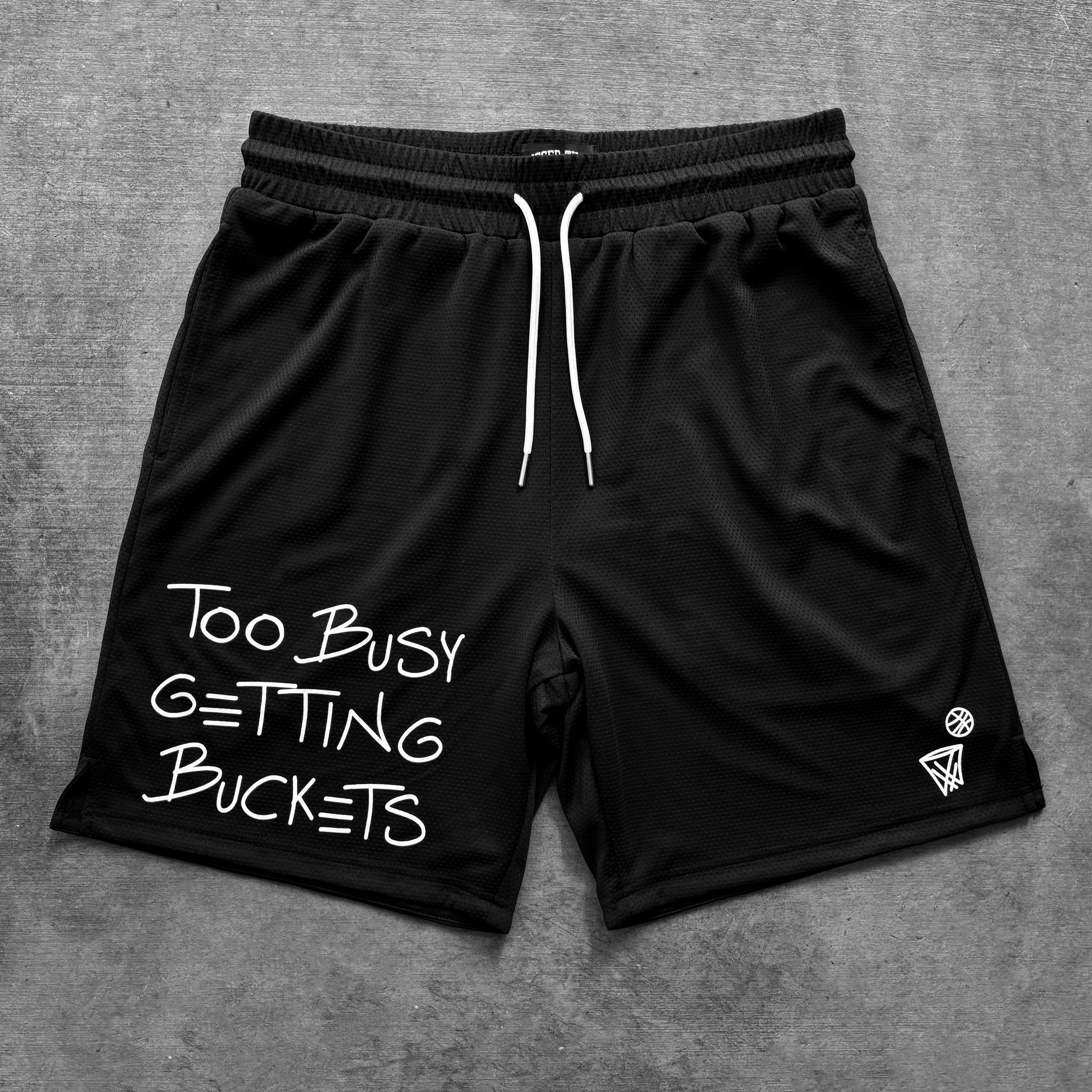 Too Busy Getting Buckets - Shorts - Black