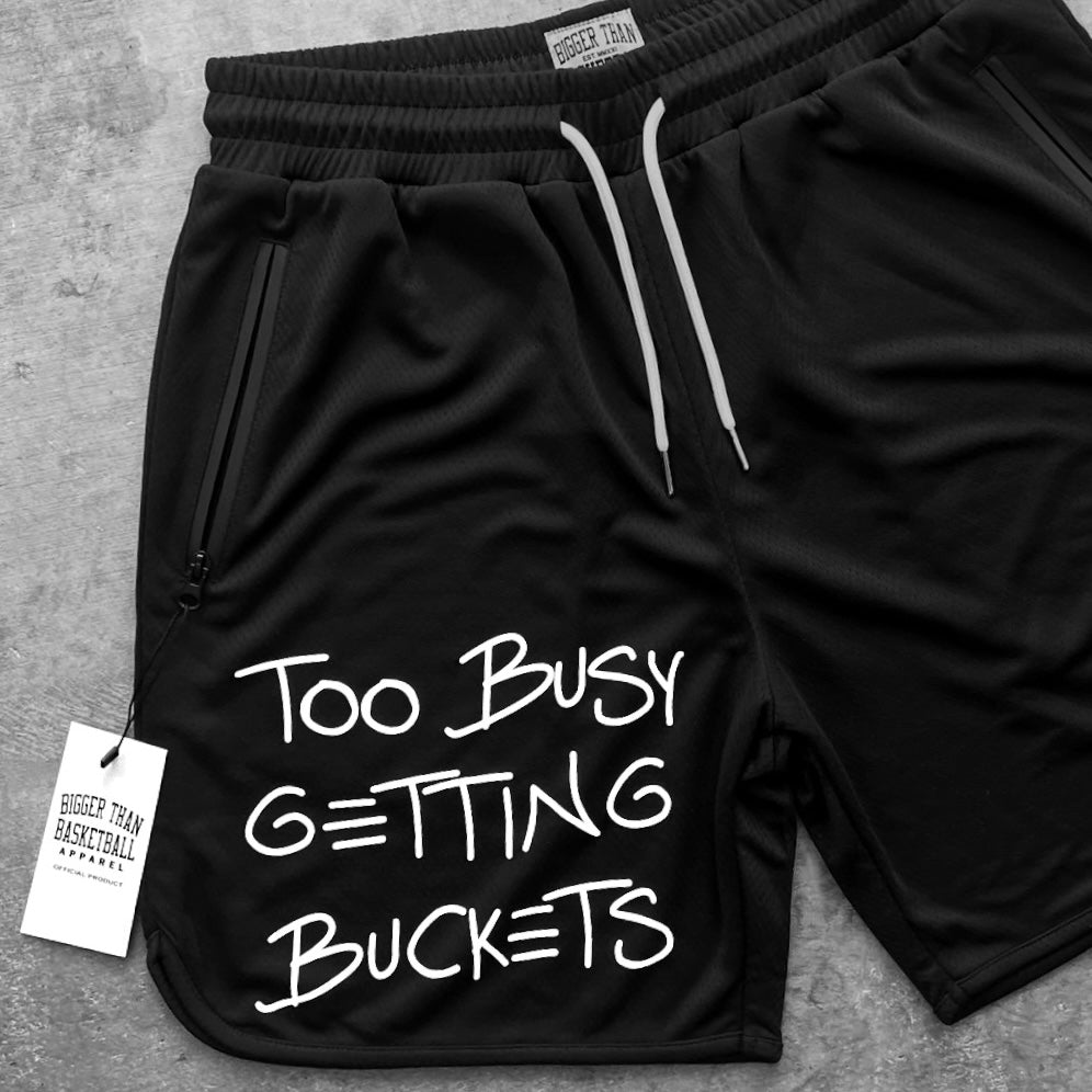 Too Busy Getting Buckets - Shorts - Black