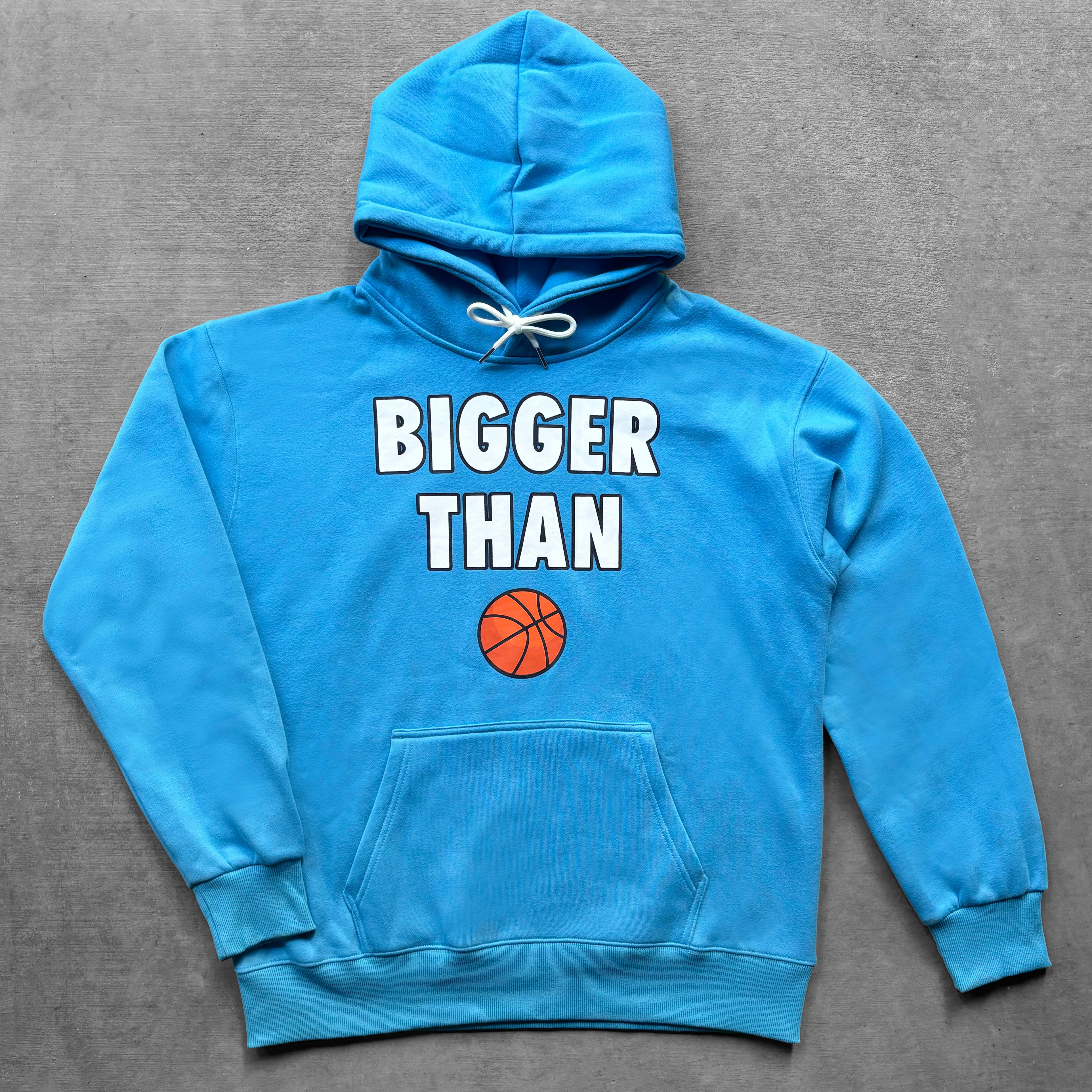 Bigger Than 🏀 - Hoodie - Blue