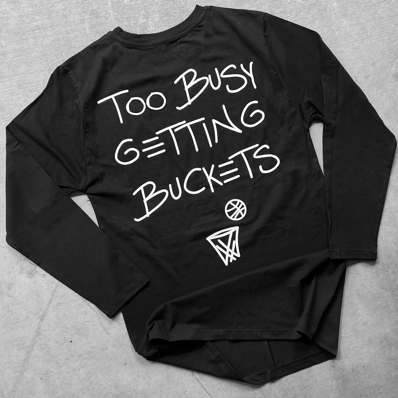 Too Busy Getting Buckets - Long Sleeve - Black - Youth