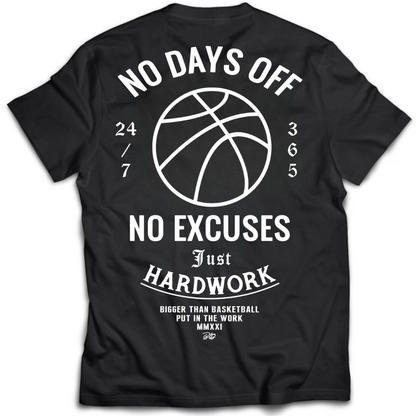 No Days Off - T-Shirt - Black