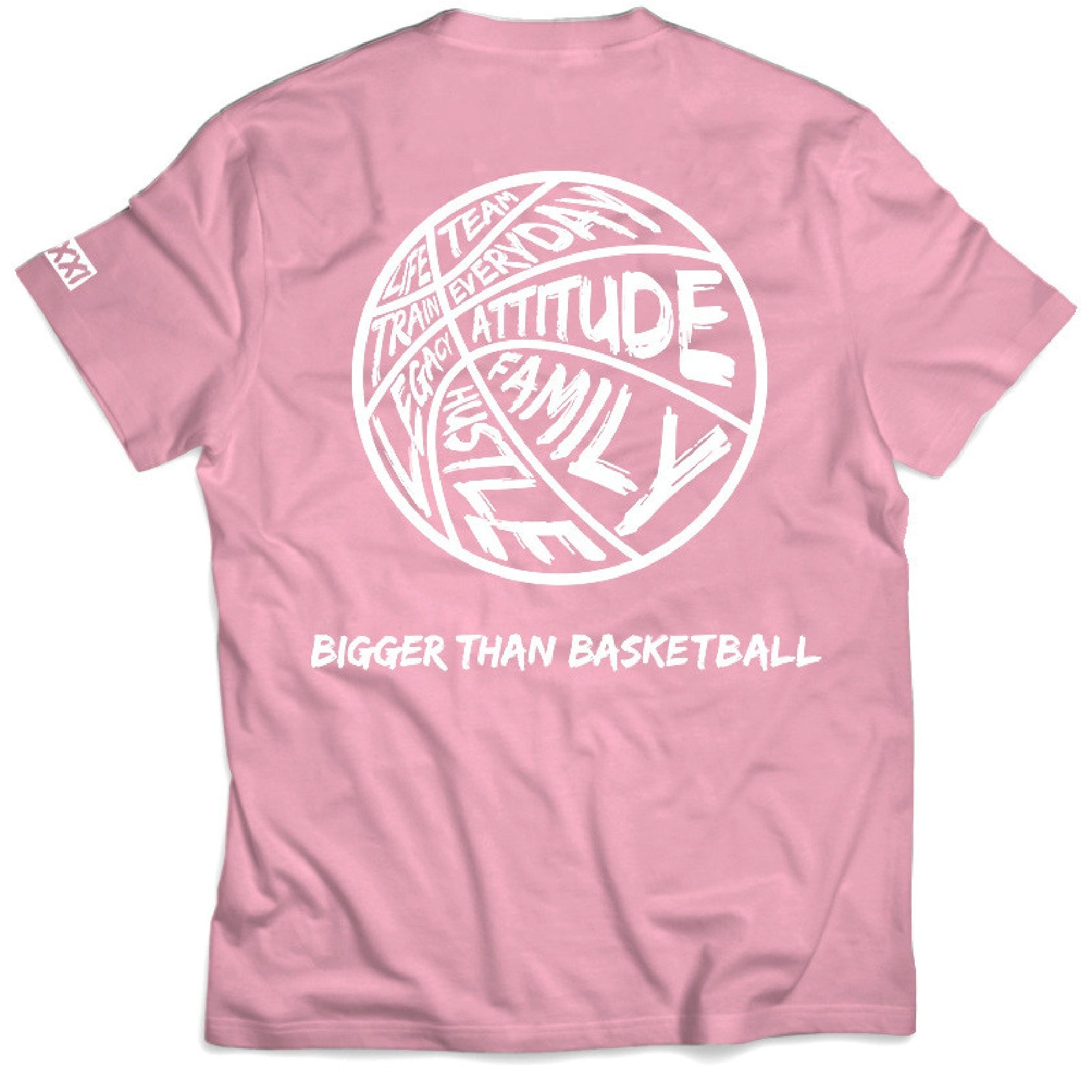 Bigger Than Basketball - T-Shirt - Pink