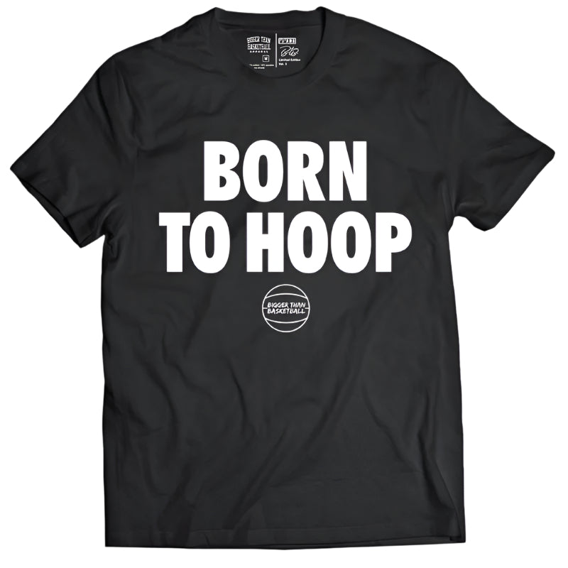 Born To Hoop - T-Shirt - Black